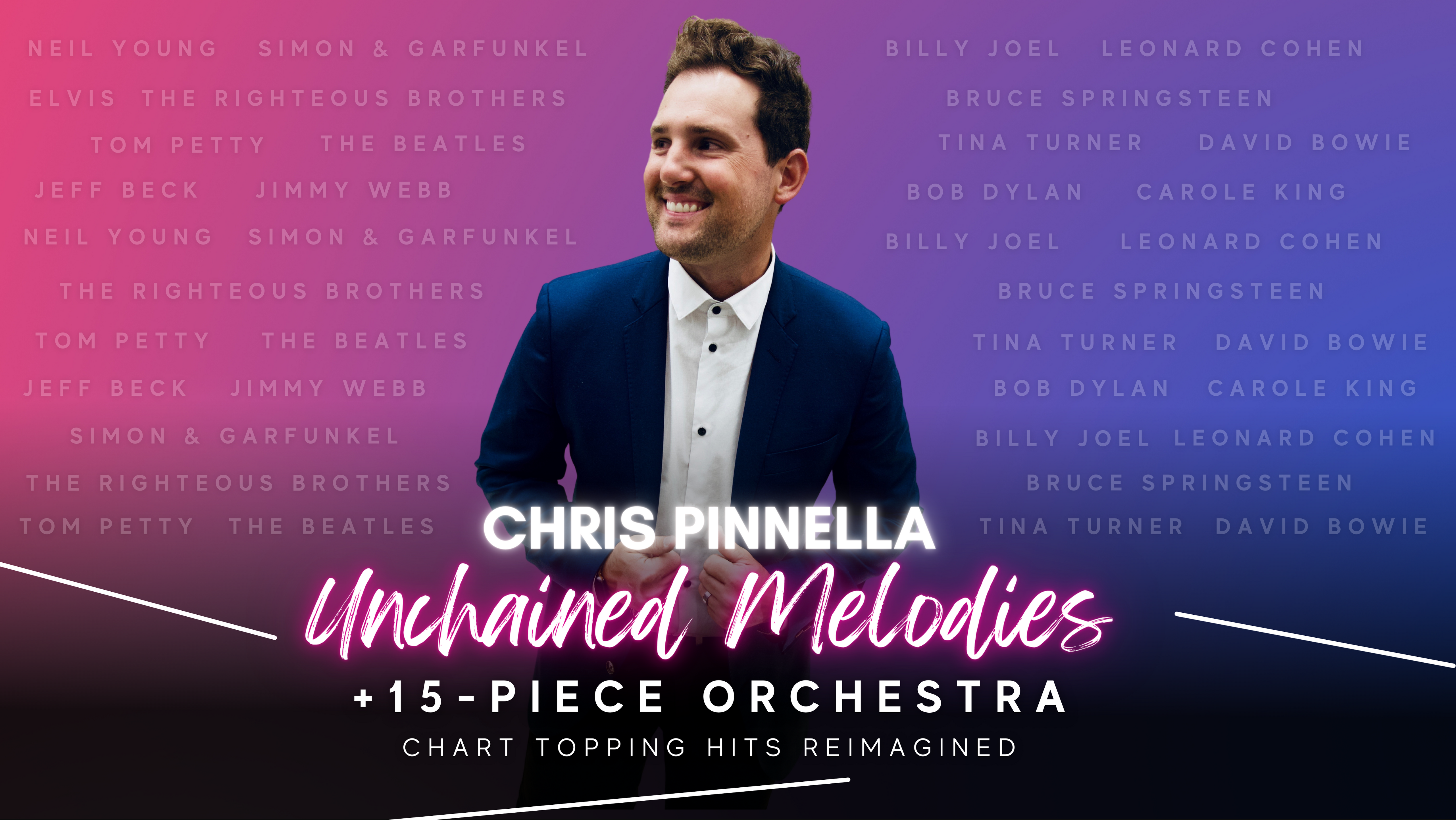 Chris Pinnella's Unchained Melodies