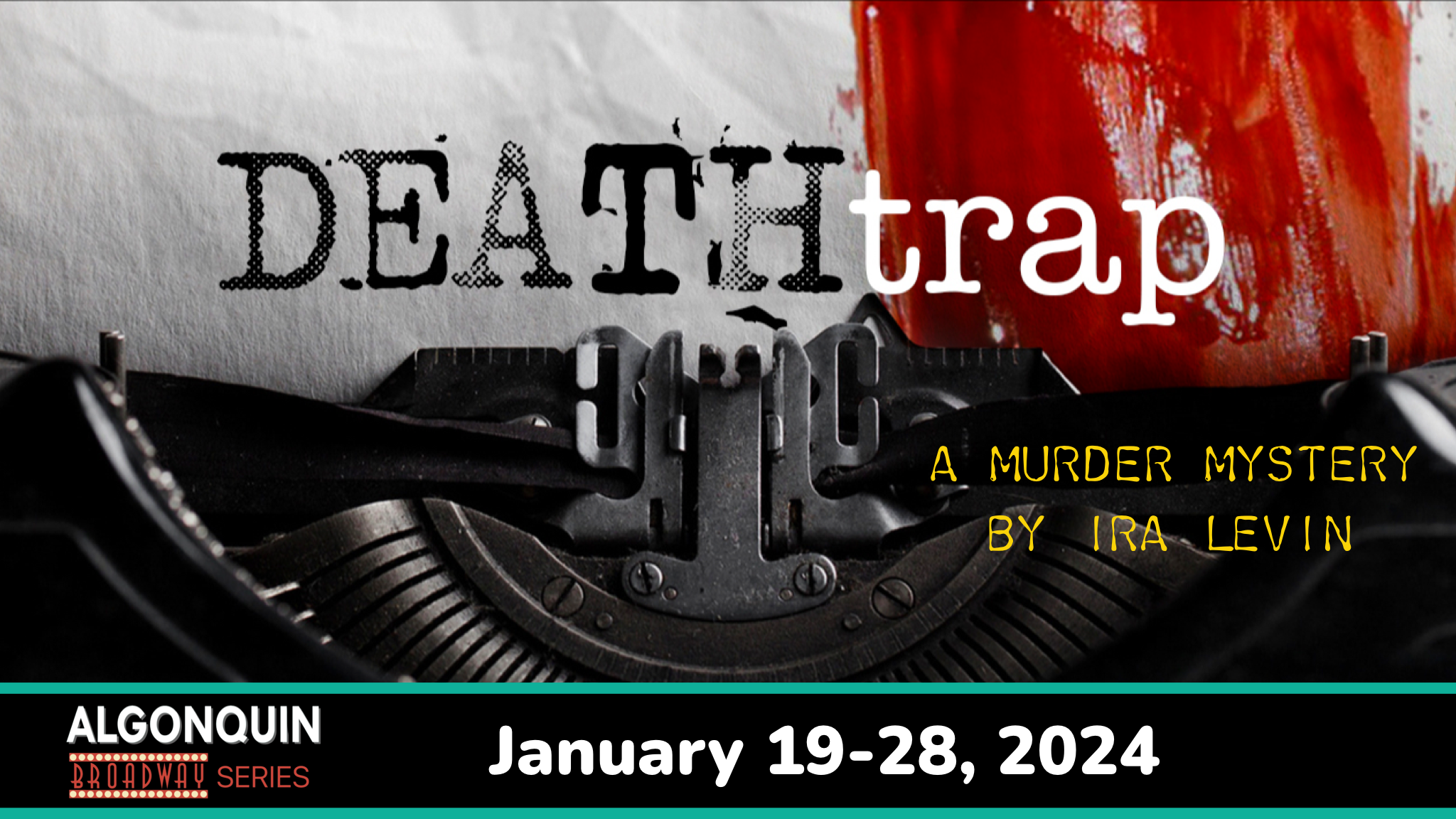Algonquin Arts Theatre Announces Casting and Creative Team for DEATHtrap by Ira Levin