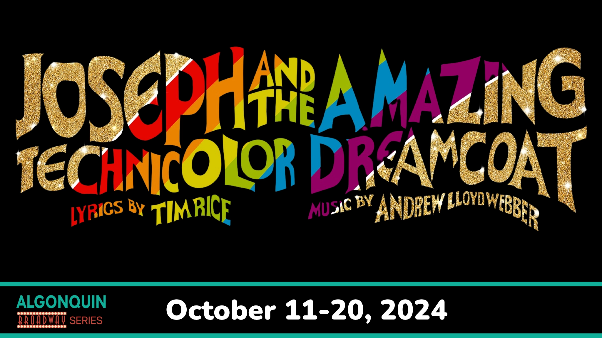 Algonquin Arts Theatre Announces Casting and Creative Team for <em>Joseph and the Amazing Technicolor Dreamcoat</em>